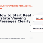 How to Start Real Estate Viewing Messages Clearly