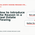 How to Introduce the Reason in a Real Estate Viewing Message