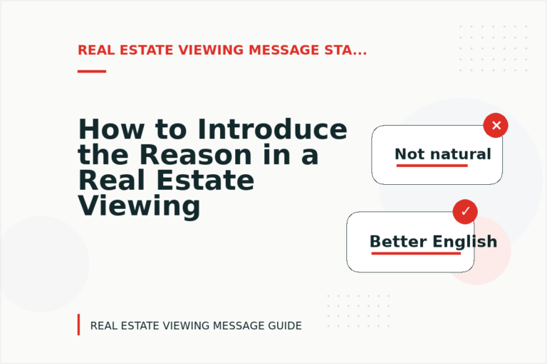 How to Introduce the Reason in a Real Estate Viewing Message