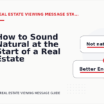 How to Sound Natural at the Start of a Real Estate Viewing Message