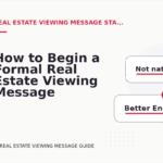 How to Begin a Formal Real Estate Viewing Message