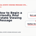 How to Begin a Friendly Real Estate Viewing Message