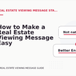 How to Make a Real Estate Viewing Message Easy to Understand