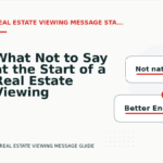 What Not to Say at the Start of a Real Estate Viewing Message