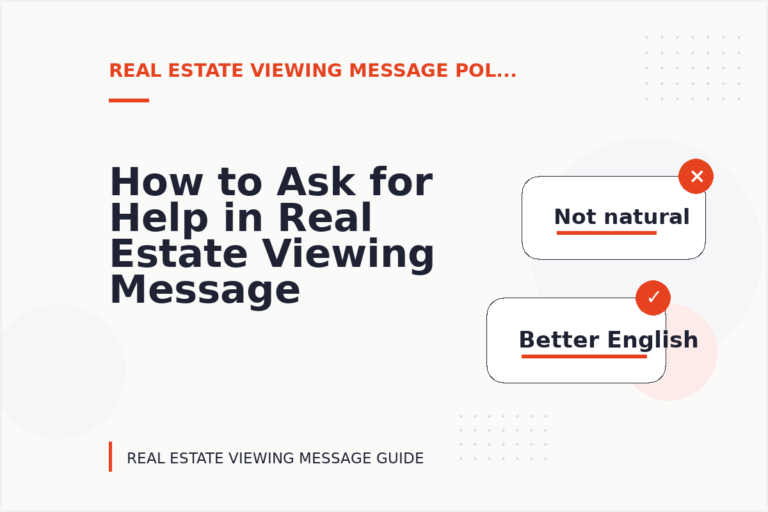 How to Ask for Help in Real Estate Viewing Message English How to Ask for Help in Real Estate Viewing Message English