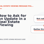 How to Ask for an Update in a Real Estate Viewing Message