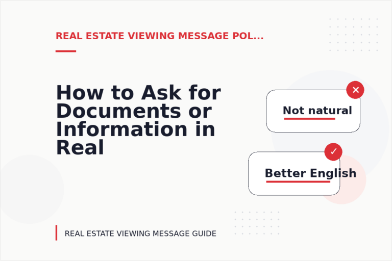 How to Ask for Documents or Information in Real Estate Viewing Message English How to Ask for Documents or Information in Real Estate Viewing Message English