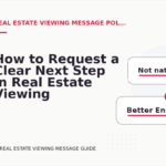 How to Request a Clear Next Step in Real Estate Viewing Message English