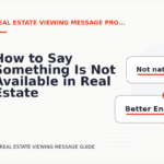 How to Say Something Is Not Available in Real Estate Viewing Message English