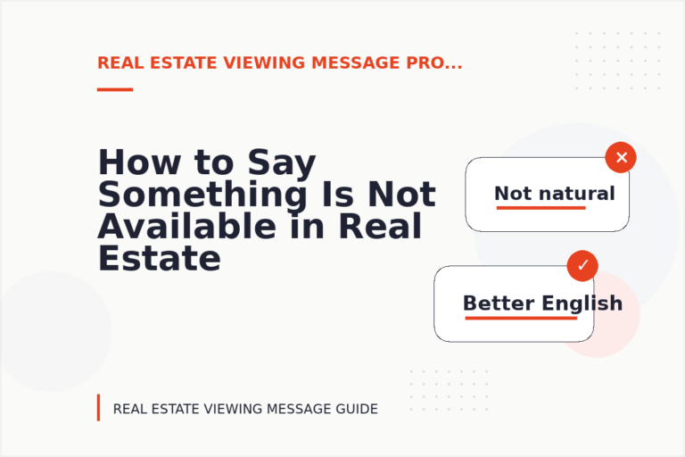 How to Say Something Is Not Available in Real Estate Viewing Message English How to Say Something Is Not Available in Real Estate Viewing Message English