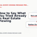 How to Say What You Tried Already in Real Estate Viewing Message English