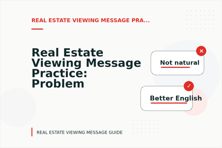 Real Estate Viewing Message Practice: Problem and Solution Replies