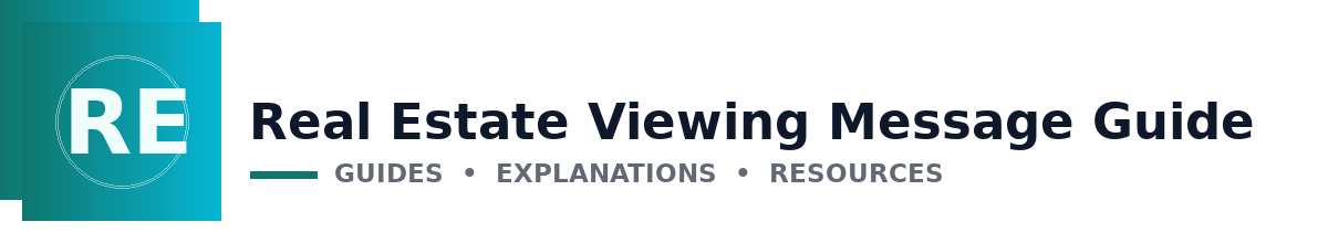 Real Estate Viewing Message Guide